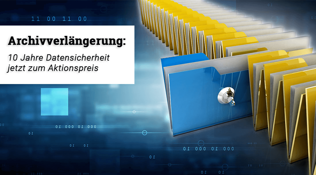 Severins Archivverlängerung - 10 Jahre Datensicherheit Severins Archivverlängerung - 10 Jahre Datensicherheit